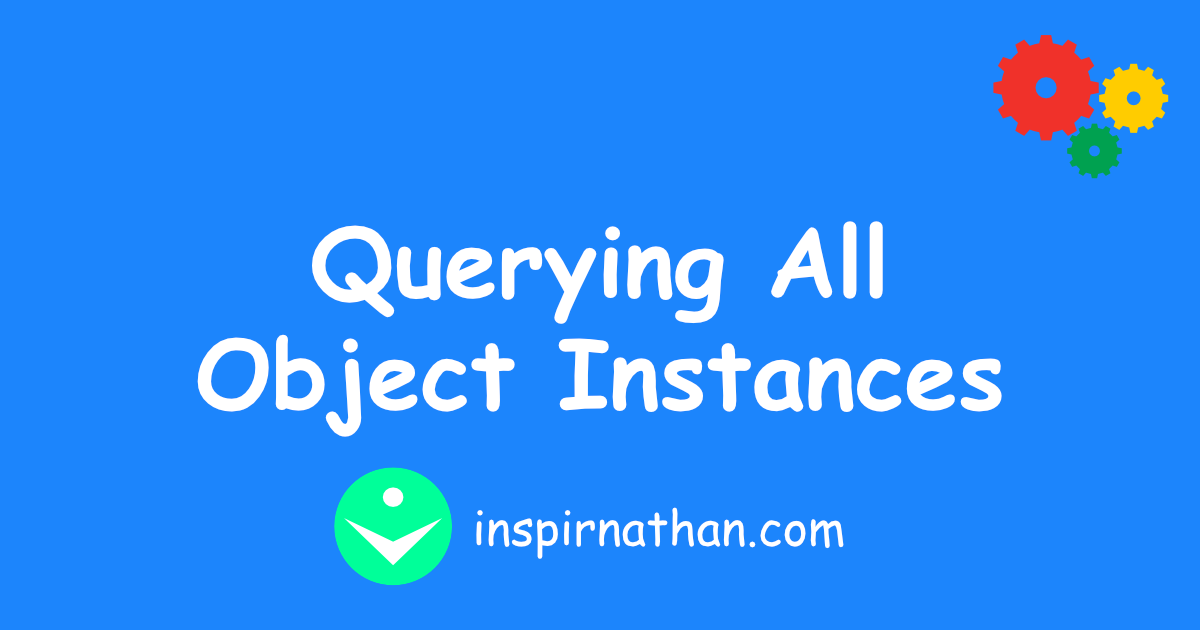 Querying All Object Instances