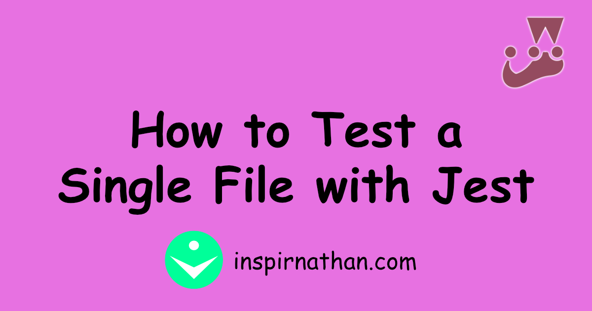 How to Test a Single File with Jest